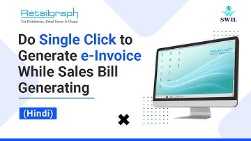 What is e-Invoicing under GST - ? RetailGraph E-Invoicing Process  [हिन्दी]