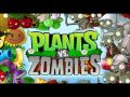Plants Vs  Zombies - Ultimate Battle (Original game soundtrack) HD