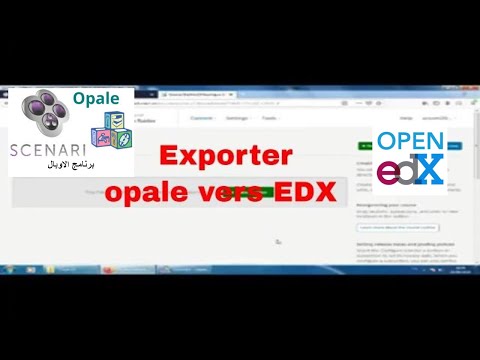 commet exporter un module Opale avec la plateforme Open EdX, dédiée à la diffusion de MOOCs.
