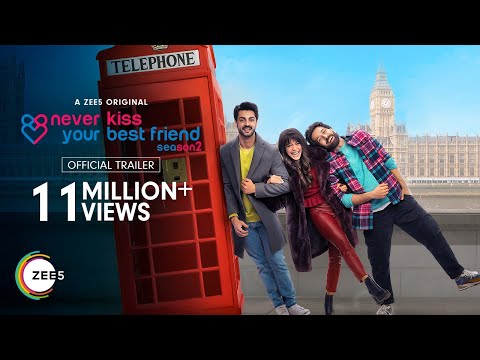 Never Kiss Your Best Friend 2 | Official Trailer | A ZEE5 Original | Premieres 29th April 2022