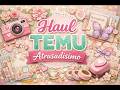 HAUL #TEMU#ATRASADISIMO