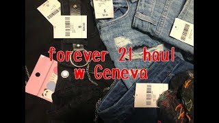 Forever 21 Haul W Geneva