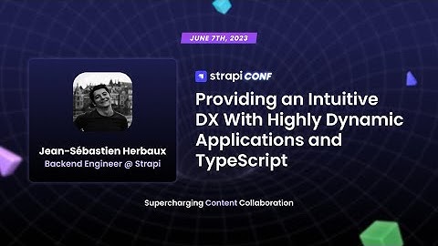 Providing an Intuitive DX With Highly Dynamic Applications and TypeScript