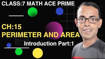 Math Ace Prime Class 7th | Ch-15 PERIMETER AND AREA  | Introduction (Part-1)