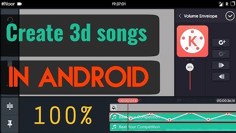how to create 3d song in android | 3d song using kine master