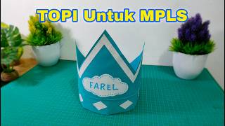 Cara Membuat Topi MPLS Dari Kertas Karton - SD, SMP, SMA / SMK