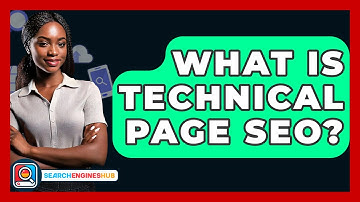 What Is Technical Page SEO? - SearchEnginesHub.com