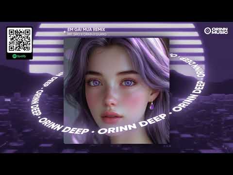 EM GÁI MƯA REMIX (St: MR.SIRO) | ORINN x GUANG | Nhạc Remix 8x9x Hot TikTok