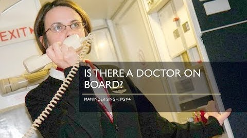 Is There a Doctor on Board?