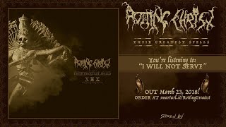 Video thumbnail of "Rotting Christ - I Will Not Serve"