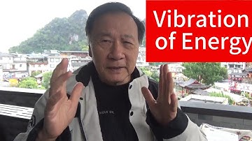 Vibration of Energy #taoteching #zhinengqigong #qigong