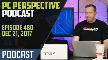Podcast #480 - NVIDIA TITAN V Compute, Crucial MX500, and more!