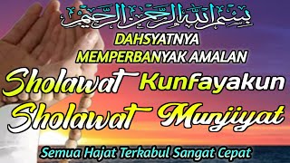 DAHSYATNYA SHOLAWAT KUNFAYAKUN✅ AGAR SEMUA HARAPAN CEPAT TERBUKTI✅ SHOLAWAT NABI TERPOPULER 2024✅