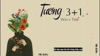 Tương 3 1 Lyrics Video - W/n x Titie  ft Nau #tuong31