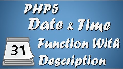 PHP Date And Time Function