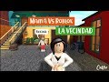 Mamá vs Roblox | La Vecindad