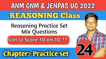 Reasoning Jenpas UG 2022 / ANM GNM reasoning 2022 Practice set