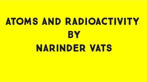 IGCSE CHAPTER 11 ATOM & RADIOACTIVITY