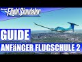 ANFäNGER FLUGSCHULE mit der DA62 - GUIDE ★ MICROSOFT FLIGHT SIMULATOR Guide