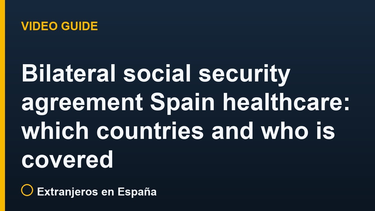 Bilateral social security agreement Spain healthcare: which countries and who is covered