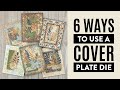 6 Ways To Use A Cover Plate Die
