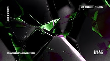 YYARD - Dead Neighbour´s Garden (Official Video) [SOB021]