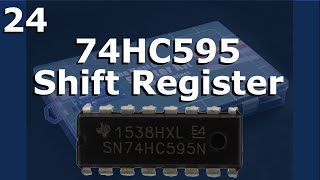 Lesson 24 - 74HC595 Shift Register