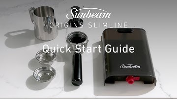 Origins Slimline Espresso Machine | Quick Start Guide | Sunbeam