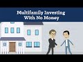 Multifamily Investing With No Money