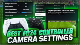 EA FC 24 Best Controller and Camera Settings and Visual Effects Tutorial