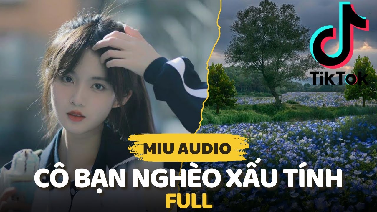 Cô Bạn Nghèo Xấu Tính (Full) - Miu Audio - Truyện Audio