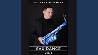 Todo De Ti - Sax Efrain Acosta