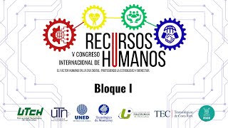 V Congreso Internacional De Recursos Humanos 2026  Bloque I
