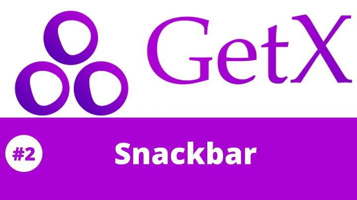 #2 || Flutter GetX Tutorial || Showing Snackbar using GetX Library