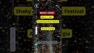 Shaky Knees Music Festival atlanta Georgia