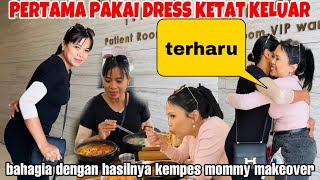 PERTAMA PAKAI DRESS KETAT KELUAR,BAHAGIA DENGAN HASILNYA KEMPES SEHABIS MOMMY MAKEOVER BIKIN TERHARU