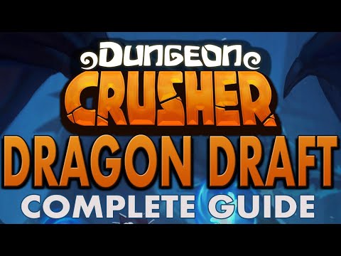 Dungeon Crusher: Complete Guide to Dragon Draft