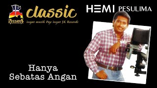 Hemi Pesulima - Hanya Sebatas Angan (Official Music Video)