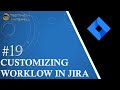 Tutorial #19 | Workflow in Jira | Customizing Jira Workflow | Edit Workflow | Jira Admin Tutorials