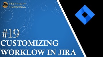 Tutorial #19 | Workflow in Jira | Customizing Jira Workflow | Edit Workflow | Jira Admin Tutorials