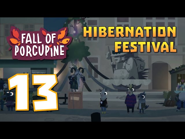 Ep 13 - Hibernation Festival (full release gameplay)