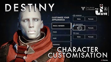 DESTINY ALPHA GAMEPLAY FIRST LOOK - Character Customisation (Titan/Hunter/Warlock)