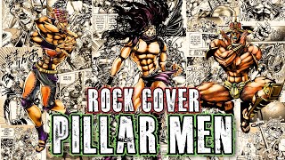 Pillar Men Awaken Jjba Ost Epic Rock Cover