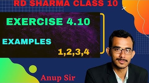 Exercise 4.10 Examples 1,2,3,4 | Chapter 4 Quadratic Equations | ch 4 rd sharma class 10 maths