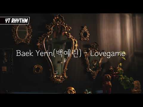 Lyrics [ENG] BaekYerin(백예린) - Lovegame