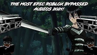 [🔥] THE MOST EPIC ROBLOX BYPASSED AUDIOS MARCH-APRIL 2021 [CODES IN DESCRIPTION AND VID] JUJU PLAYZ
