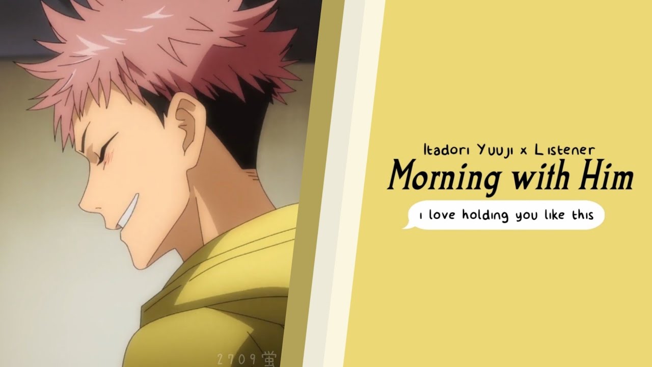 [JPN ASMR | ENG SUB] Morning with Him (Itadori Yuuji x Listener) CV. Enoki Junya