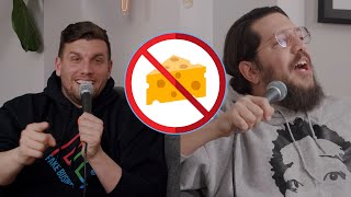 Don't Like Cheese ?! | Sal Vulcano & Chris Distefano present: Hey Babe! - Clips