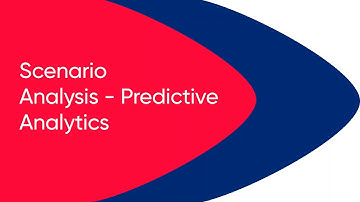 Scenario Analysis   Predictive Analytics