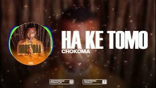 Chokoma - Ha ke Tomo